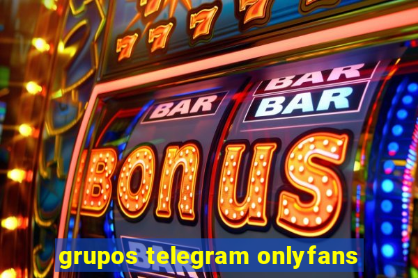 grupos telegram onlyfans